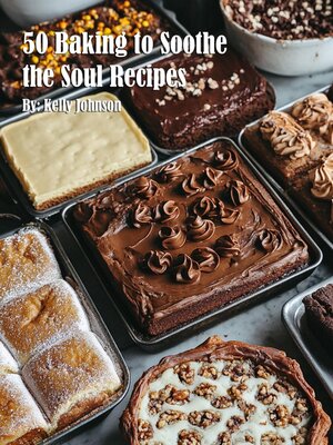 cover image of 50 Baking to Soothe the Soul Recipes